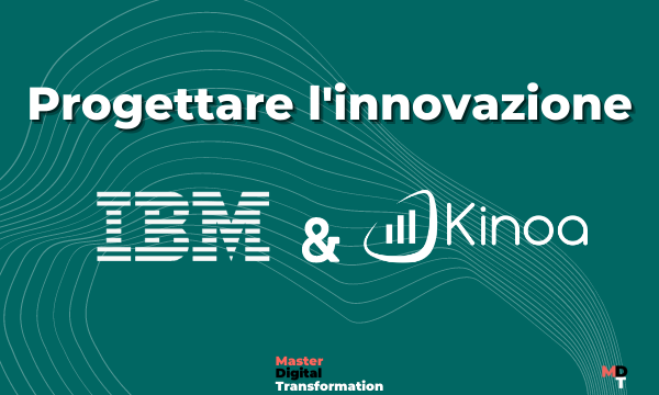 Laboratorio Progettare l’Innovazione Kinoa & IBM